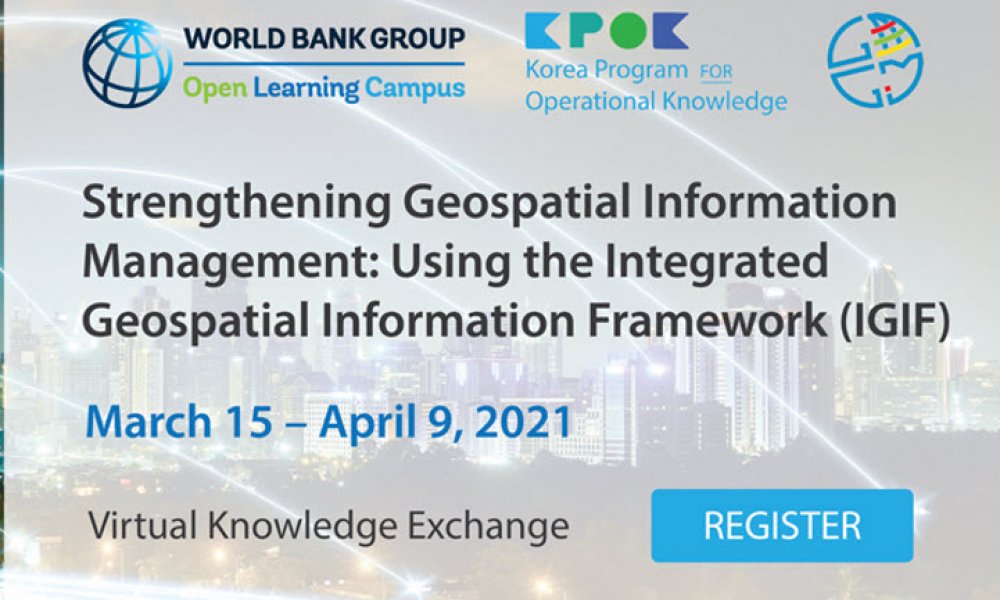 Strengthening Geospatial Information Management: Using the Integrated Geospatial Information Framework (Self-Paced)